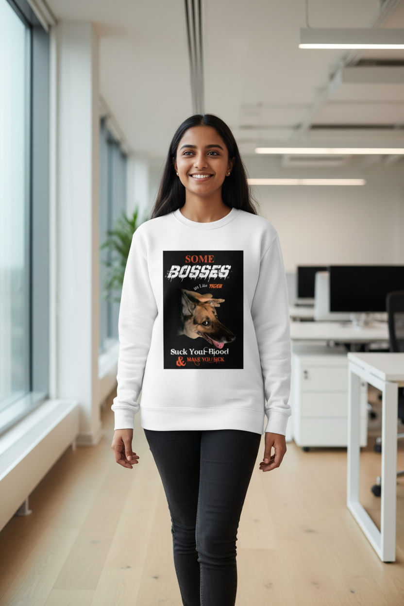 Some Bosses are like Ticks - Unisex Sweatshirt